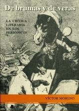 DE BRUMAS Y DE VERAS | 9788476811757 | MORENO,VICTOR | Llibreria Drac - Llibreria d'Olot | Comprar llibres en català i castellà online