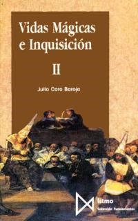 VIDAS MAGICAS E INQUISICION. (T.2) | 9788470902468 | CARO BAROJA, JULIO | Llibreria Drac - Llibreria d'Olot | Comprar llibres en català i castellà online