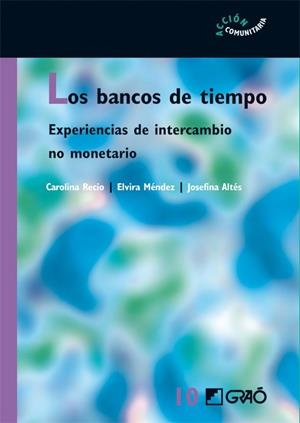 BANCOS DE TIEMPO, LOS | 9788478276936 | AA.DD. | Llibreria Drac - Llibreria d'Olot | Comprar llibres en català i castellà online