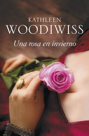 ROSA EN INVIERNO, UNA | 9788483469521 | WOODIWISS, KATHLEEN | Llibreria Drac - Llibreria d'Olot | Comprar llibres en català i castellà online