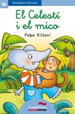 CELESTI I EL MICO, EL (LLETRA LLIGADA) | 9788489625204 | SILLANI, FEBE | Llibreria Drac - Llibreria d'Olot | Comprar llibres en català i castellà online