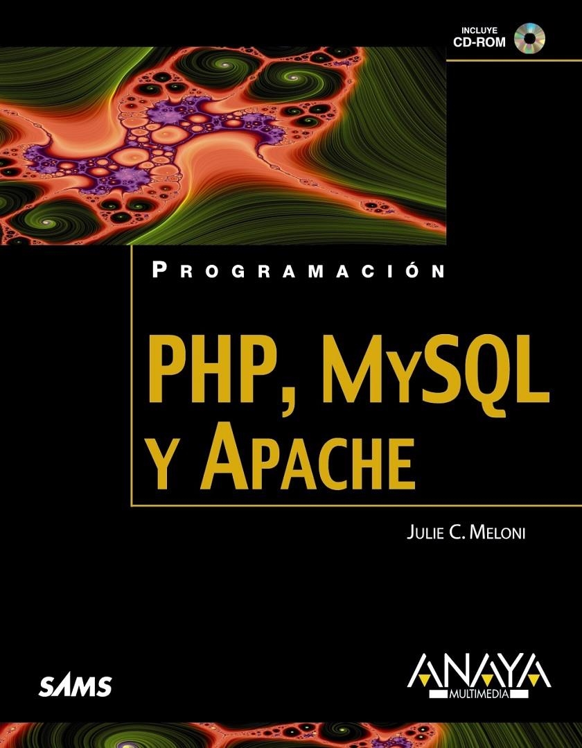 PHP MYSQL Y APACHE | 9788441525412 | MELONI, JULIE C. | Llibreria Drac - Llibreria d'Olot | Comprar llibres en català i castellà online