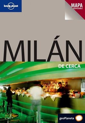 MILAN DE CERCA 2009 (LONELY PLANET) | 9788408083146 | DONNA WHEELER | Llibreria Drac - Llibreria d'Olot | Comprar llibres en català i castellà online