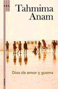 DIAS DE AMOR Y DE GUERRA | 9788498675009 | ANAM, TAHMIMA | Llibreria Drac - Llibreria d'Olot | Comprar llibres en català i castellà online