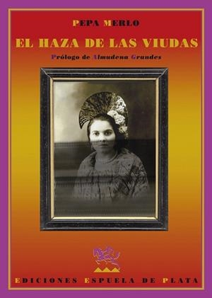 HAZA DE LA VIUDAS, EL | 9788496956391 | MERLO, PEPA | Llibreria Drac - Llibreria d'Olot | Comprar llibres en català i castellà online