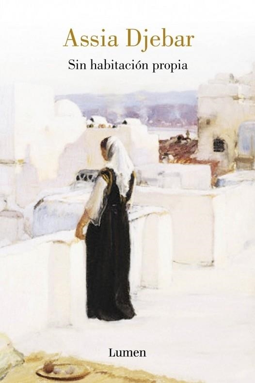 SIN HABITACION PROPIA | 9788426417039 | DJEBAR, ASSIA | Llibreria Drac - Llibreria d'Olot | Comprar llibres en català i castellà online