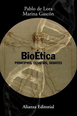 BIOETICA PRINCIPIOS DESAFIOS DEBATES | 9788420691251 | LORA, PABLO DE | Llibreria Drac - Librería de Olot | Comprar libros en catalán y castellano online