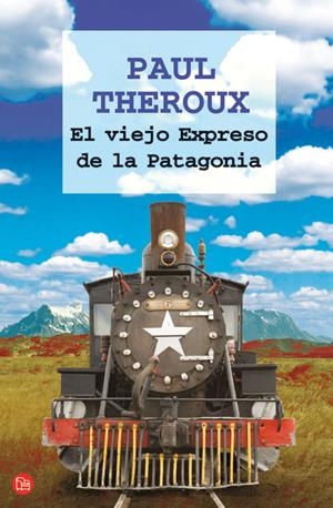 VIEJO EXPRESO DE LA PATAGONIA, EL | 9788466322294 | THEROUX, PAUL | Llibreria Drac - Librería de Olot | Comprar libros en catalán y castellano online