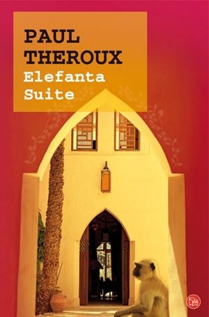 ELEFANTA SUITE | 9788466311052 | THEROUX, PAUL | Llibreria Drac - Llibreria d'Olot | Comprar llibres en català i castellà online