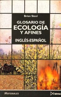 GLOSARIO DE ECOLOGIA Y AFINES | 9788470902888 | STEEL, BRIAN | Llibreria Drac - Llibreria d'Olot | Comprar llibres en català i castellà online