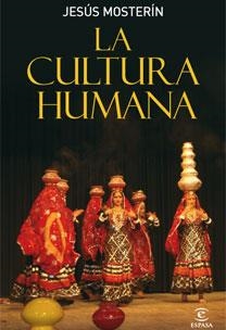 CULTURA HUMANA, LA | 9788467030853 | MOSTERÍN, JESUS | Llibreria Drac - Llibreria d'Olot | Comprar llibres en català i castellà online