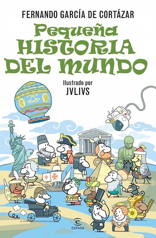 PEQUEÑA HISTORIA DEL MUNDO | 9788467024944 | GARCIA DE CORTAZAR, FERNANDO  | Llibreria Drac - Librería de Olot | Comprar libros en catalán y castellano online