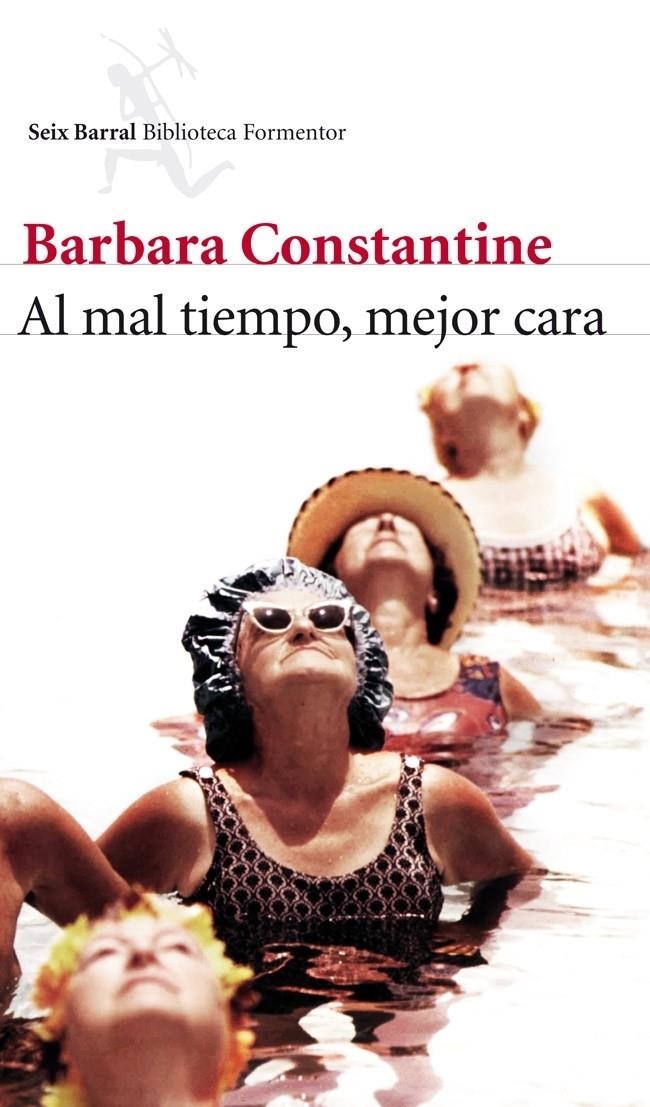 AL MAL TIEMPO, MEJOR CARA | 9788432215612 | CONSTANTINE, BARBARA  | Llibreria Drac - Llibreria d'Olot | Comprar llibres en català i castellà online