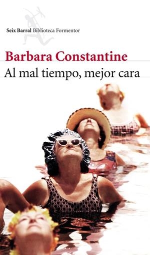 AL MAL TIEMPO, MEJOR CARA | 9788432215612 | CONSTANTINE, BARBARA  | Llibreria Drac - Llibreria d'Olot | Comprar llibres en català i castellà online