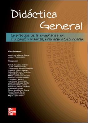 DIDACTICA GENERAL: LA PRACTICA DE LA ENSEÑANZA EN EDUCACION | 9788448166373 | HERRAN, AGUSTIN DE LA | Llibreria Drac - Llibreria d'Olot | Comprar llibres en català i castellà online