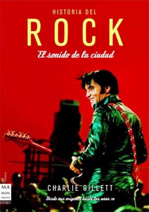 HISTORIA DEL ROCK: EL SONIDO DE LA CIUDAD | 9788496924390 | GILLET, CHARLIE | Llibreria Drac - Llibreria d'Olot | Comprar llibres en català i castellà online