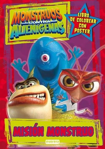 MONSTRUOS CONTRA ALIENIGENAS. LIBRO DE COLOREAR CON POSTER | 9788444163130 | DREAMWORKS ANIMATION SKG. | Llibreria Drac - Llibreria d'Olot | Comprar llibres en català i castellà online