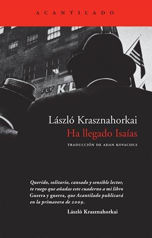 HA LLEGADO ISAIAS | 9788492649044 | KRASZNAHORKAI, LASZLO | Llibreria Drac - Llibreria d'Olot | Comprar llibres en català i castellà online