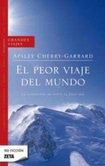 PEOR VIAJE DEL MUNDO, EL | 9788498720822 | CHERRY-GARRARD, APSLEY | Llibreria Drac - Llibreria d'Olot | Comprar llibres en català i castellà online