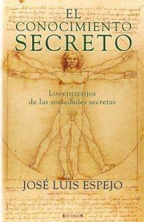 CONOCIMIENTO SECRETO, EL | 9788466641692 | ESPEJO, JOSE LUIS | Llibreria Drac - Llibreria d'Olot | Comprar llibres en català i castellà online