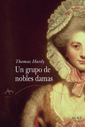 GRUPO DE NOBLES DAMAS, UN | 9788484284574 | HARDY, THOMAS | Llibreria Drac - Llibreria d'Olot | Comprar llibres en català i castellà online