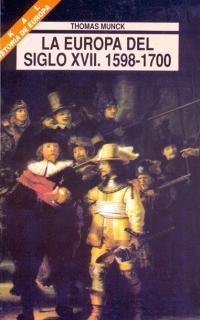 EUROPA DEL SIGLO XVII. 1598-1700 | 9788446004110 | MUNCK, THOMAS | Llibreria Drac - Llibreria d'Olot | Comprar llibres en català i castellà online