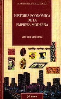 HISTORIA ECONOMICA DE LA EMPRESA MODERNA | 9788470902949 | FERNANDEZ, MAURO | Llibreria Drac - Llibreria d'Olot | Comprar llibres en català i castellà online