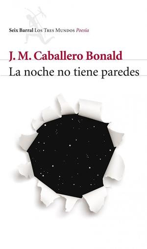 NOCHE NO TIENE PAREDES, LA | 9788432209116 | CABALLERO BONALD, JOSE MANUEL | Llibreria Drac - Llibreria d'Olot | Comprar llibres en català i castellà online