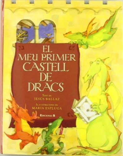 MEU PRIMER CASTELL DE DRACS, EL | 9788466641005 | BALLAZ, JESUS/ESPLUGA, MARIA (ILUST) | Llibreria Drac - Llibreria d'Olot | Comprar llibres en català i castellà online