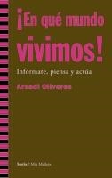 EN QUE MUNDO VIVIMOS! | 9788498880854 | OLIVERES, ARCADI | Llibreria Drac - Llibreria d'Olot | Comprar llibres en català i castellà online