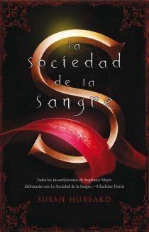 SOCIEDAD DE LA SANGRE, LA | 9788466640671 | HUBBARD, SUSAN | Llibreria Drac - Llibreria d'Olot | Comprar llibres en català i castellà online