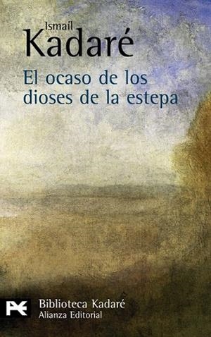 OCASO DE LOS DIOSES DE LA ESTEPA, EL | 9788420649931 | KADARE, ISMAIL | Llibreria Drac - Llibreria d'Olot | Comprar llibres en català i castellà online