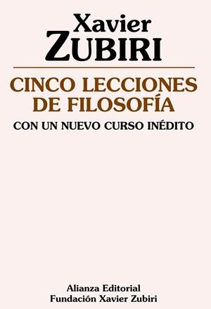 CINCO LECCIONES DE FILOSOFIA | 9788420683997 | ZUBIRI, XAVIER. | Llibreria Drac - Llibreria d'Olot | Comprar llibres en català i castellà online