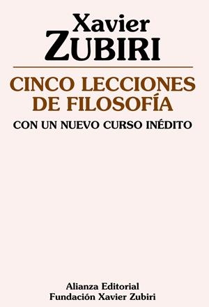 CINCO LECCIONES DE FILOSOFIA | 9788420683997 | ZUBIRI, XAVIER. | Llibreria Drac - Llibreria d'Olot | Comprar llibres en català i castellà online