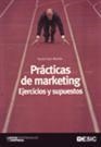 PRACTICAS DE MARKETING: EJERCICIOS Y SUPUESTOS | 9788473565639 | SAN MARTIN, SONIA | Llibreria Drac - Llibreria d'Olot | Comprar llibres en català i castellà online