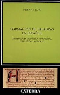 FORMACION DE PALABRAS EN ESPAÐOL          (DIP) | 9788437611457 | LANG, MERVIN | Llibreria Drac - Llibreria d'Olot | Comprar llibres en català i castellà online