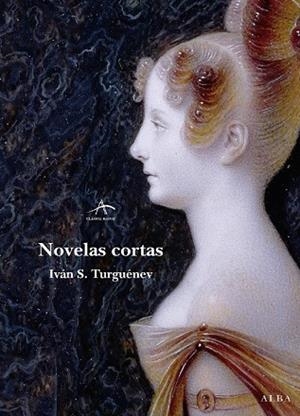 NOVELAS CORTAS | 9788484284543 | TURGUENEV, IVAN | Llibreria Drac - Librería de Olot | Comprar libros en catalán y castellano online