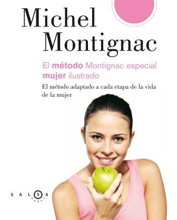 MÉTODO MONTIGNAC ESPECIAL MUJER ILUSTRADO, EL | 9788496599413 | MONTIGNAC, MICHEL | Llibreria Drac - Llibreria d'Olot | Comprar llibres en català i castellà online