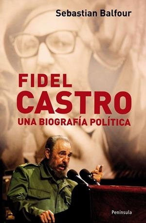 FIDEL CASTRO. UNA BIOGRAFIA POLITICA | 9788483078600 | BALFOUR, SEBASTIAN | Llibreria Drac - Llibreria d'Olot | Comprar llibres en català i castellà online