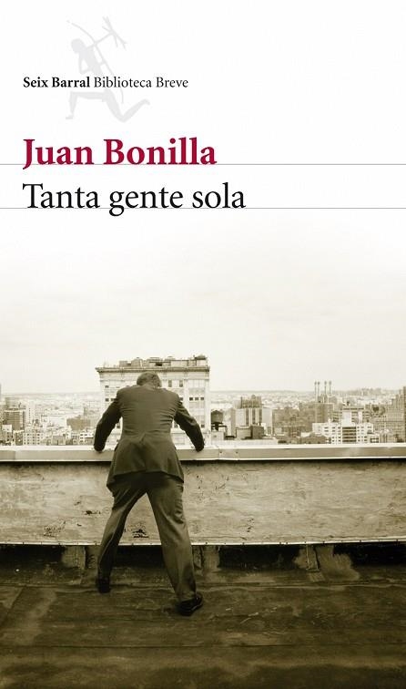 TANTA GENTE SOLA | 9788432212680 | BONILLA, JUAN | Llibreria Drac - Llibreria d'Olot | Comprar llibres en català i castellà online