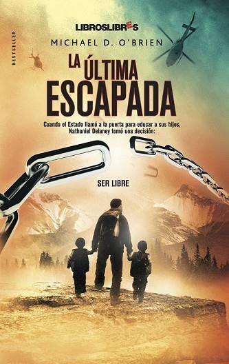 ULTIMA ESCAPADA, LA | 9788492654055 | O'BRIEN, MICHAEL | Llibreria Drac - Llibreria d'Olot | Comprar llibres en català i castellà online