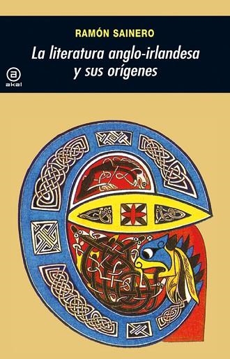 LITERATURA ANGLO-IRLANDESA Y SUS ORIGENES, LA | 9788446004165 | SAINERO, RAMON | Llibreria Drac - Llibreria d'Olot | Comprar llibres en català i castellà online