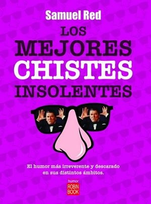 MEJORES CHISTES INSOLENTES, LOS | 9788479279929 | RED, SAMUEL | Llibreria Drac - Llibreria d'Olot | Comprar llibres en català i castellà online