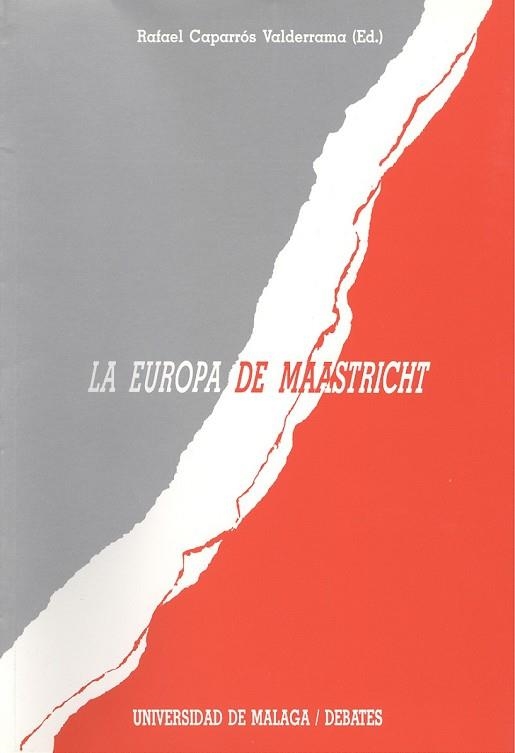 EUROPA DE MAASTRICHIT | 9788474962772 | CAPARROS VALDERRAMA, RAFAEL | Llibreria Drac - Llibreria d'Olot | Comprar llibres en català i castellà online