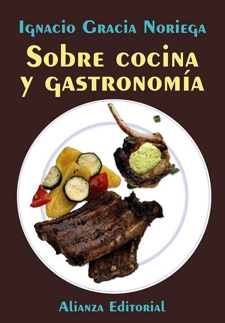 SOBRE COCINA Y GASTRONOMIA | 9788420684161 | GRACIA, IGNACIO | Llibreria Drac - Librería de Olot | Comprar libros en catalán y castellano online