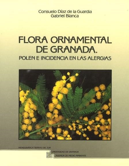 FLORA ORNAMENTAL DE GRANADA | 9788433819574 | DIAZ DE LA GUARDIA, CONSUELO | Llibreria Drac - Llibreria d'Olot | Comprar llibres en català i castellà online