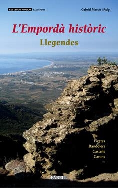 EMPORDA HISTORIC, L'. LLEGENDES | 9788495695956 | MARTIN, GABRIEL | Llibreria Drac - Llibreria d'Olot | Comprar llibres en català i castellà online