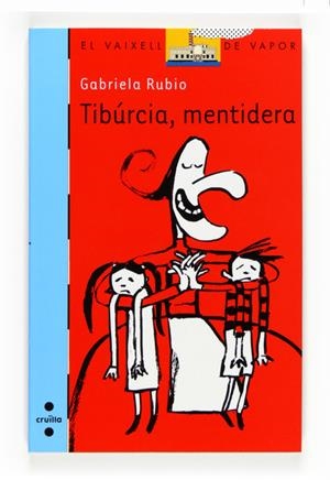 TIBURCIA MENTIDERA | 9788466121668 | RUBIO, GABRIELA | Llibreria Drac - Llibreria d'Olot | Comprar llibres en català i castellà online