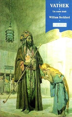 VATHEK UN CONT ARAB | 9788475842820 | BECKFORD, WILLIAM | Llibreria Drac - Llibreria d'Olot | Comprar llibres en català i castellà online