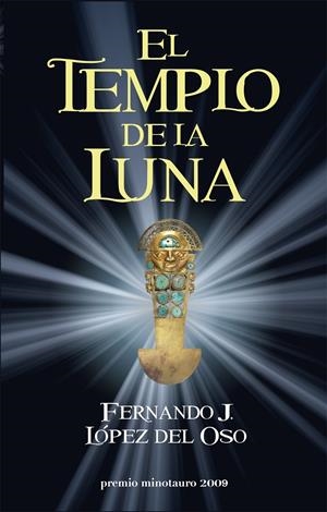 TEMPLO DE LA LUNA, EL | 9788445077566 | LOPEZ DEL OSO, FERNANDO J. | Llibreria Drac - Llibreria d'Olot | Comprar llibres en català i castellà online